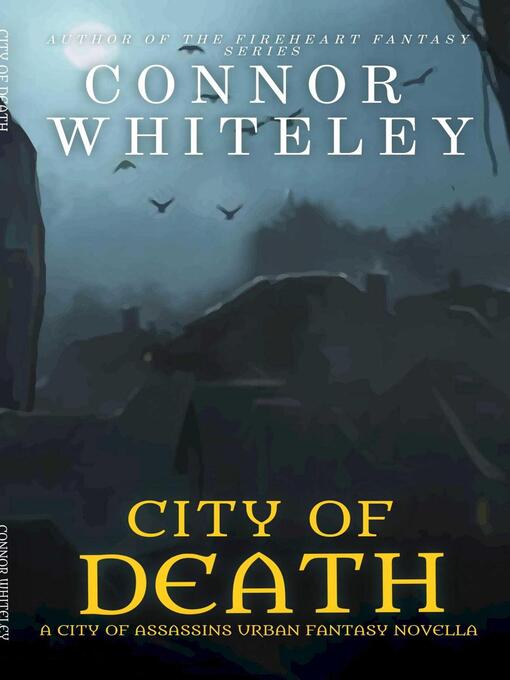 Title details for City of Death by Connor Whiteley - Available